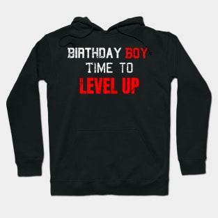 Birthday Boy, Time to Level Up Hoodie